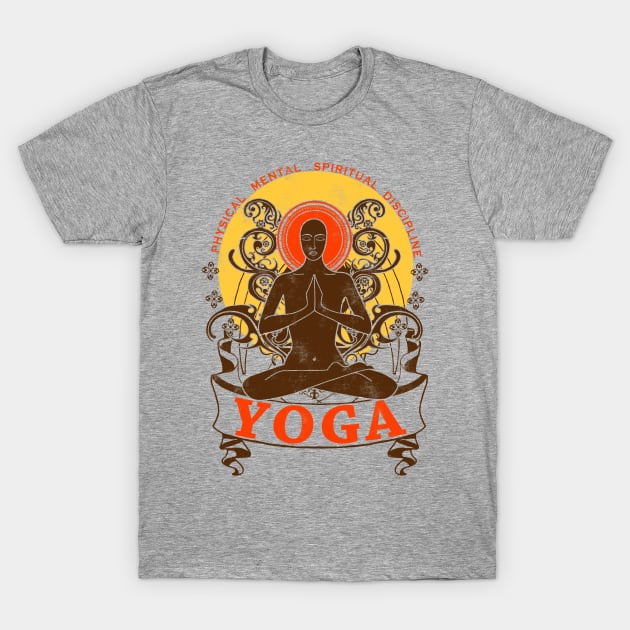 Yoga : Physical Mental Spiritual Discipline T-Shirt by swarna artz